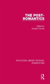 The Post-Romantics (eBook, ePUB) The Post-Romantics (eBook, ePUB)