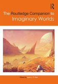 The Routledge Companion to Imaginary Worlds (eBook, ePUB)
