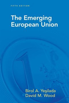 The Emerging European Union (eBook, PDF) - Yesilada, Birol; Wood, David