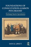 Foundations of Consultation-Liaison Psychiatry (eBook, ePUB)