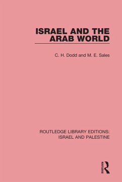 Israel and the Arab World (RLE Israel and Palestine) (eBook, ePUB) - Dodd, C. H.; Sales, M. E.