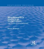 Wordsworth's Historical Imagination (Routledge Revivals) (eBook, ePUB)