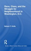 Race, Class, and the Struggle for Neighborhood in Washington, DC (eBook, ePUB)