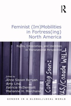 Feminist (Im)Mobilities in Fortress(ing) North America (eBook, PDF) - Lind, Amy; Marchand, Marianne H.