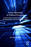 From Oikonomia to Political Economy (eBook, PDF)