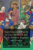 Experiences of Poverty in Late Medieval and Early Modern England and France (eBook, ePUB)