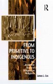 From Primitive to Indigenous (eBook, ePUB)