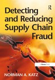 Detecting and Reducing Supply Chain Fraud (eBook, ePUB)