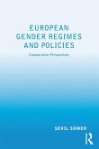 European Gender Regimes and Policies (eBook, PDF) European Gender Regimes and Policies (eBook, PDF)