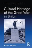 Cultural Heritage of the Great War in Britain (eBook, ePUB)