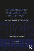 Crusading and Warfare in the Middle Ages (eBook, PDF)