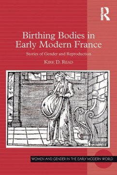 Cover Birthing Bodies in Early Modern France (eBook, ePUB)