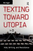 Texting Toward Utopia (eBook, ePUB)