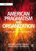 American Pragmatism and Organization (eBook, ePUB) American Pragmatism and Organization (eBook, ePUB)
