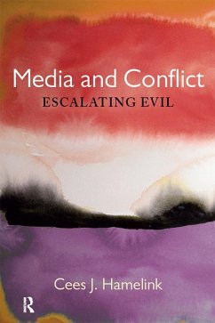 Media and Conflict (eBook, ePUB) - Hamelink, Cees Jan