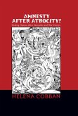 Amnesty After Atrocity? (eBook, PDF)