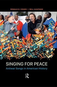 Singing for Peace (eBook, ePUB) - Cohen, Ronald D; Kaufman, Will