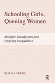 Schooling Girls, Queuing Women (eBook, ePUB)