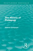 The History of Pedagogy (eBook, ePUB)