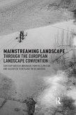 Mainstreaming Landscape through the European Landscape Convention (eBook, ePUB)