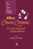 Affect, Creative Experience, And Psychological Adjustment (eBook, ePUB)