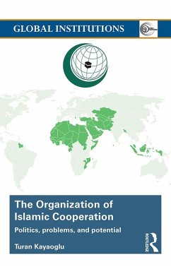 The Organization of Islamic Cooperation (eBook, PDF) - Kayaoglu, Turan