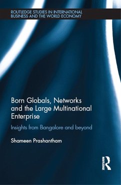 Born Globals, Networks, and the Large Multinational Enterprise (eBook, PDF) - Prashantham, Shameen