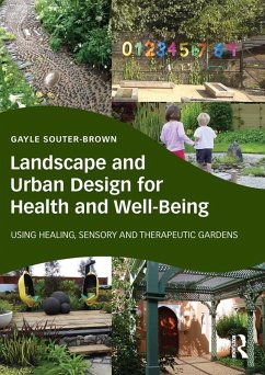 Landscape and Urban Design for Health and Well-Being (eBook, ePUB) - Souter-Brown, Gayle