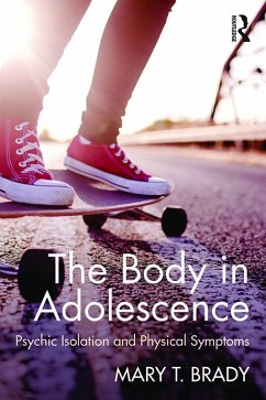 The Body in Adolescence (eBook, PDF) - Brady, Mary
