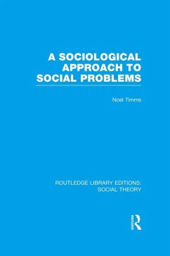Cover A Sociological Approach to Social Problems (RLE Social Theory) (eBook, PDF)