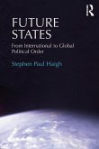 Future States (eBook, PDF) Future States (eBook, PDF)