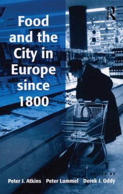 Cover Food and the City in Europe since 1800 (eBook, ePUB)