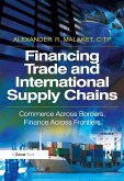 Financing Trade and International Supply Chains (eBook, ePUB)