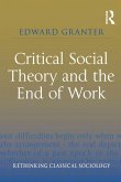 Critical Social Theory and the End of Work (eBook, ePUB)