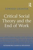 Critical Social Theory and the End of Work (eBook, ePUB) Critical Social Theory and the End of Work (eBook, ePUB)