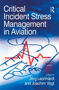 Critical Incident Stress Management in Aviation (eBook, PDF) - Vogt, Joachim