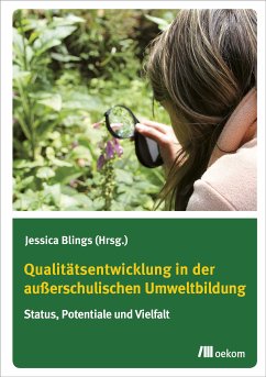 Qualitätsentwicklung in der außerschulischen Umweltbildung (eBook, PDF) - Blings, Jessica
