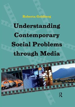 Understanding Contemporary Social Problems Through Media (eBook, PDF) - Goldberg, Roberta