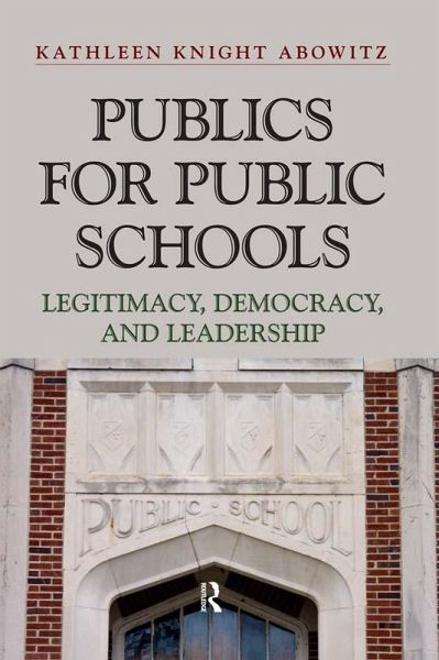 Publics for Public Schools (eBook, PDF) Publics for Public Schools (eBook, PDF)