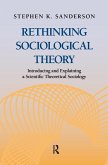 Rethinking Sociological Theory (eBook, ePUB)