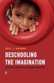 Deschooling the Imagination (eBook, ePUB)