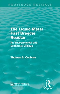 The Liquid Metal Fast Breeder Reactor (eBook, PDF) - Cochran, Thomas B.