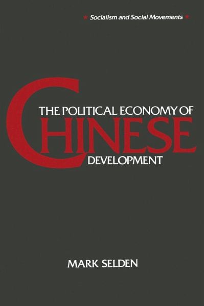 The Political Economy of Chinese Development (eBook, ePUB)