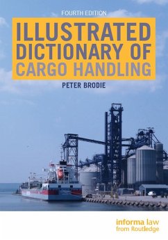 Illustrated Dictionary of Cargo Handling (eBook, ePUB) - Brodie, Peter