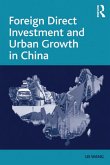 Foreign Direct Investment and Urban Growth in China (eBook, ePUB)