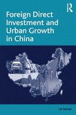 Foreign Direct Investment and Urban Growth in China (eBook, PDF)
