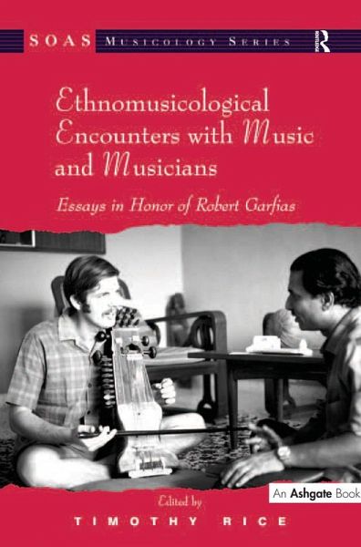 Ethnomusicological Encounters with Music and Musicians (eBook, PDF) Ethnomusicological Encounters with Music and Musicians (eBook, PDF)
