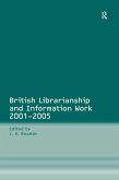 British Librarianship and Information Work 2001-2005 (eBook, PDF)