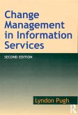 Change Management in Information Services (eBook, ePUB) Change Management in Information Services (eBook, ePUB)