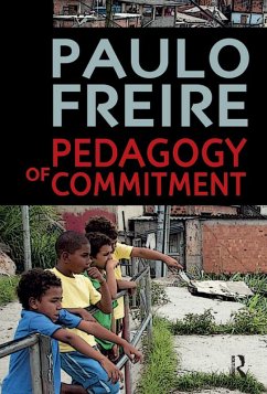 Pedagogy of Commitment (eBook, ePUB) - Freire, Paulo